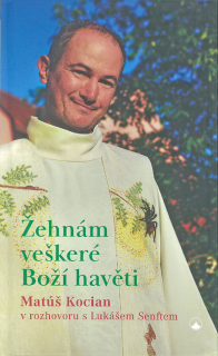 Žehnám veškeré Boží havěti